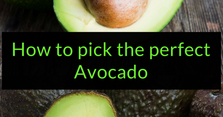 How to pick the perfect avocado