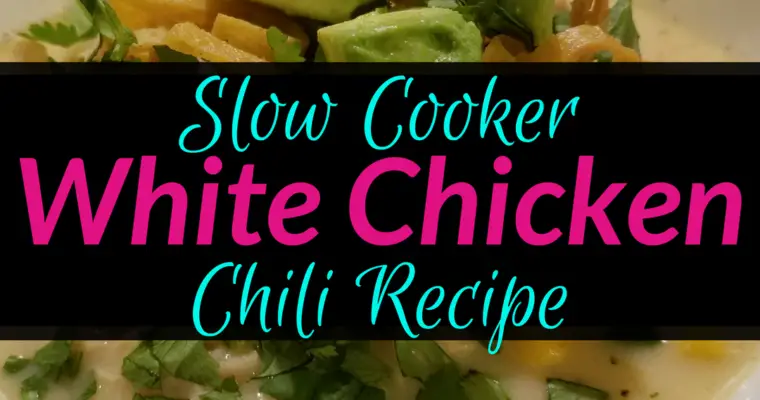 Slow Cooker White Chicken Chili