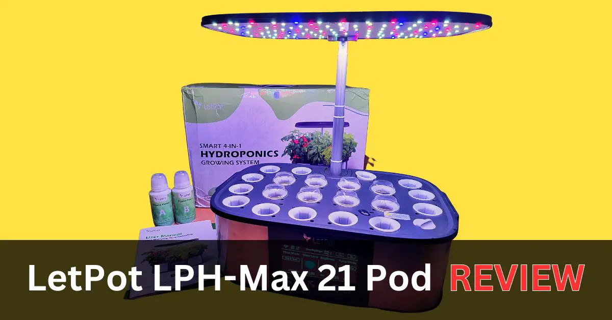 LetPot LPH-Max Review: The Ultimate Indoor Garden System?